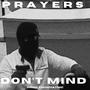 PRAYERS / DON'T MIND (Explicit)