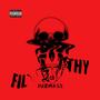 Filthy (Explicit)