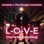 L-O-V-E (You're My Everything)