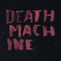 Death Machine