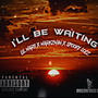 I'll Be Waiting (RIP Milo) (feat. Markzman & Spooky Locz) [Explicit]