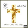 Feelin Like the Pope (feat. Bouji) (Explicit)