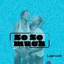 So So Much (feat. Calvin Trouble Jones)