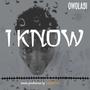 I know