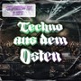 Techno aus dem Osten