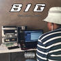 BIG (feat. Blem Beatz) [Explicit]