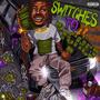 Switches To Riches (Explicit)