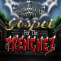 GOSPEL FOR THE TRENCHEZ (feat. Kocaine Kay) [Explicit]