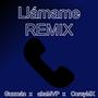 Llámame (feat. Corey MX & akaMVP) [Remix]