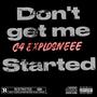 Dont get me started (Explicit)