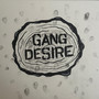 Gang Desire (Orchestra Version)