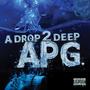 A Drop 2 Deep (Explicit)