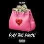 Pay The Price (Explicit)