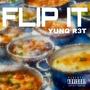 Flip It (Explicit)