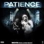 Patience (feat. Lavish Beatz) [Explicit]