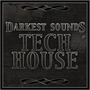 Beatport Darkest Sounds Tech House