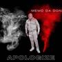 Apologize (feat. Memo Da Don) [Explicit]