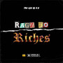 Ragz to Riches (Explicit)