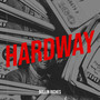 Hardway (Explicit)