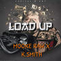 Load Up (feat. K.Smith) [Explicit]