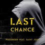 Last Chance (feat. Saint Josh)