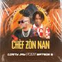CHEF ZON NAN (Explicit)