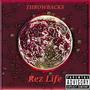 Rez Life (Explicit)