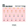 Pop Dat Thing (Explicit)