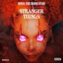 Stranger Things (Explicit)