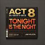 BU GECE O GECE (Tonight Is The Night) (ACT 8)