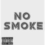 No Smoke Freestyle