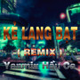 Kẻ Lang Bạt (QV Remix) [Version 2]