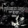 Villian Mob (Oldschool tapes) [Explicit]