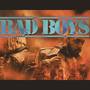 Bad Boys (Explicit)