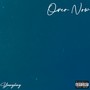 Over Now (Explicit)