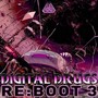 Digital ***** Re-Boot EP3