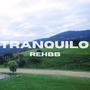 TRANQUILO (Explicit)