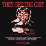 THEY GET THE GIST (Explicit)