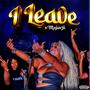 I Leave (Radio Edit)
