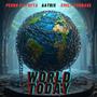 World Today (feat. Aatrix & Emily Turnage) [Explicit]