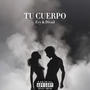 Tu Cuerpo (feat. Divad) [Explicit]