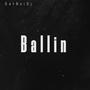 Ballin (Explicit)