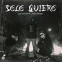Solo Quiero (feat. Alka Culture)