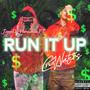 RUN IT UP (Explicit)