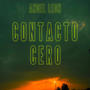 CONTACTO CERO