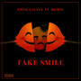 Fake Smile (Explicit)