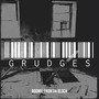 Grudges (Explicit)