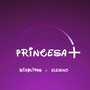 Princesa Plus (Explicit)