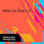 Settin Up Shop 2-9 (Explicit)