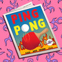 Ping Pong (Explicit)